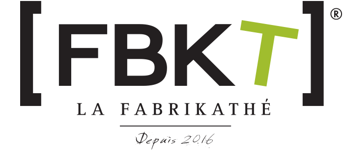 FBKT - La Fabrikath&eacute; - Depuis 2016